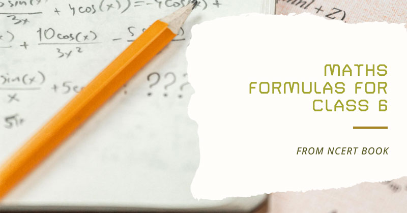 Maths Formulas For CBSE Class 6 From NCERT Book - IndiaFolks